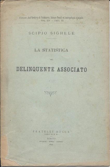 La Statistica Del Delinquente Associato  - Scipio Sighele - copertina
