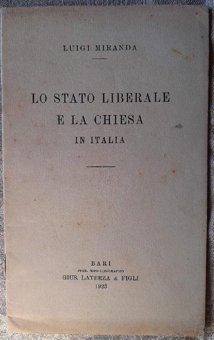 Lo Stato Liberale e La Chiesa in Italia - Luigi Miranda - copertina