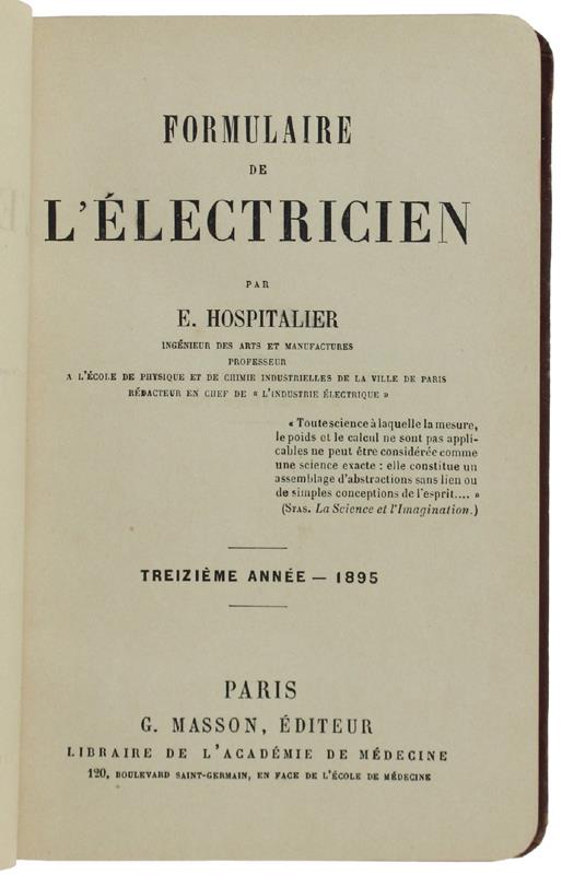 Formulaire Pratique De L'Electricien. Treizième Année