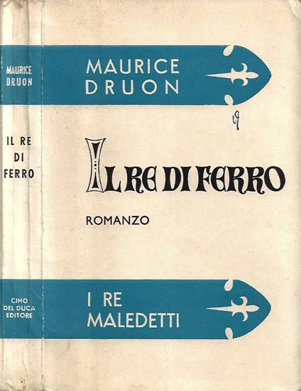 Il Re di Ferro - Maurice Druon - copertina