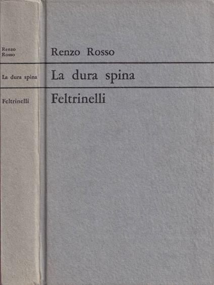 La dura spina - Renzo Rosso - copertina