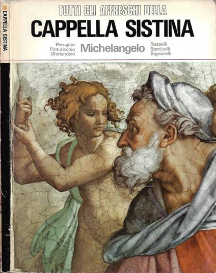 Tutti gli affreschi della Cappella Sistina - copertina