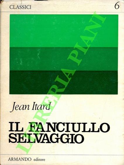 Il fanciullo selvaggio - Jean Itard - copertina