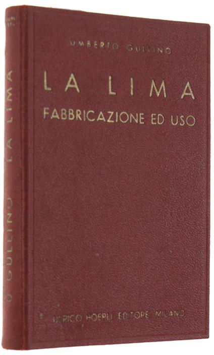 LIMA. Fabbricazione ed uso. - copertina