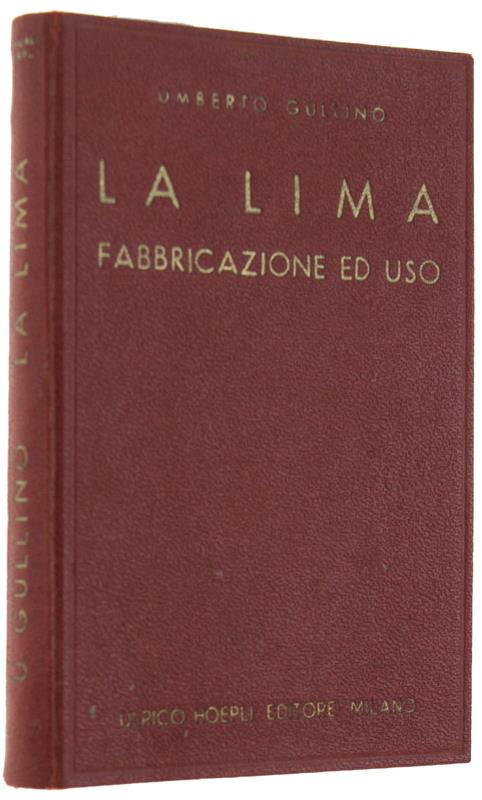 LIMA. Fabbricazione ed uso. - copertina