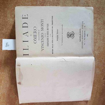 OMERO ILIADE 1888 traduzione VINCENZO MONTI 7°edizione SONZOGNO volume unico - Omero - copertina