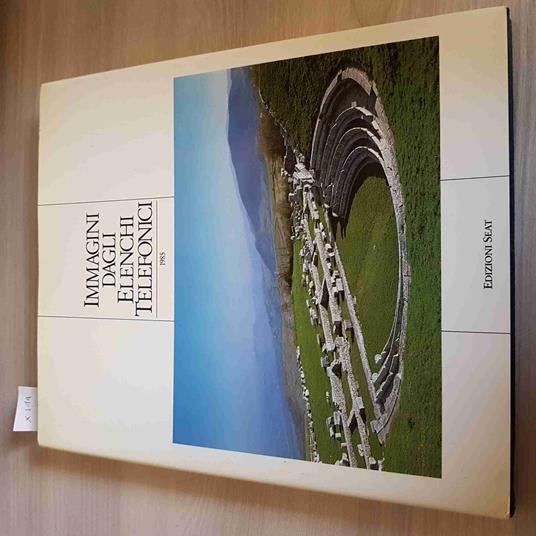 IMMAGINI DAGLI ELENCHI TELEFONICI arte architettura storia locale SEAT 1985 - copertina
