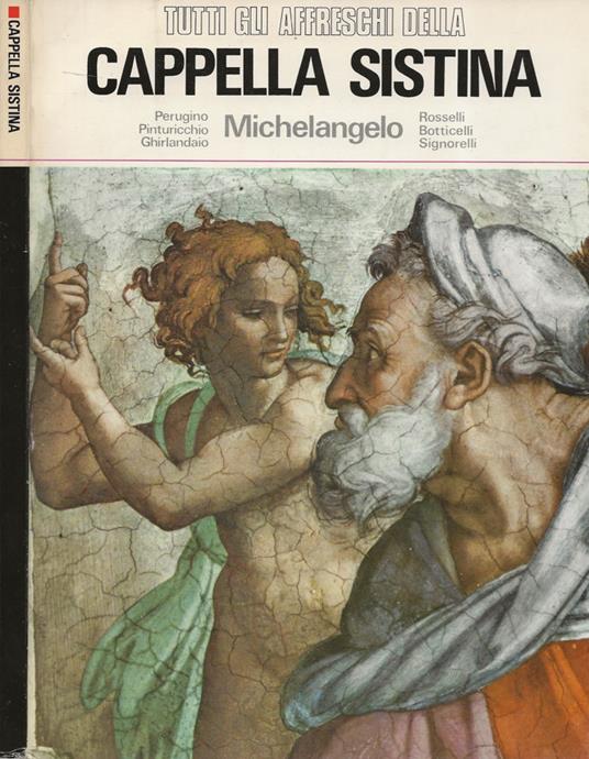 Tutti gli affreschi della Cappella Sistina - copertina