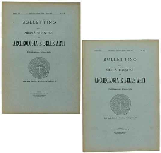 BOLLETTINO DELLA SOCIETA' PIEMONTESE DI ARCHEOLOGIA E BELLE ARTI. Annata completa 1928 - copertina