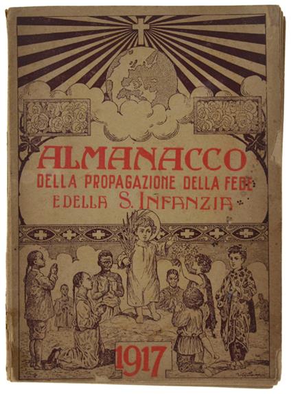 ALMANACCO DELLA PROPAGAZIONE DELLA FEDE E DELLA SANTA INFANZIA 1917 - copertina
