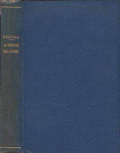 La freccia nel fianco - Luciano Zùccoli - copertina