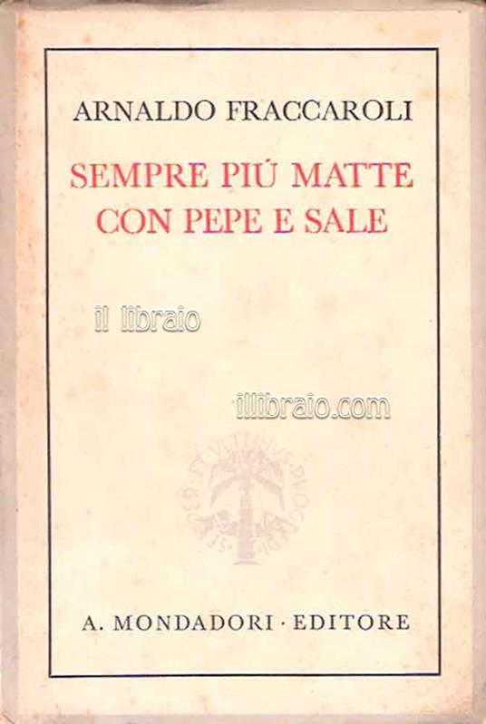 Sempre più matte con pepe sale - A. Fraccaroli - copertina