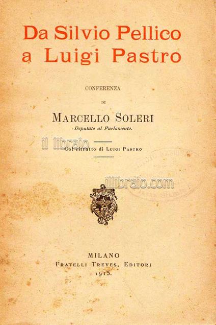 Da Silvio Pellico a Luigi Pastro - copertina