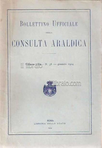 Bollettino Ufficiale della Consulta Araldica. Volume VIII, n° 38 (gennaio 1924) - copertina