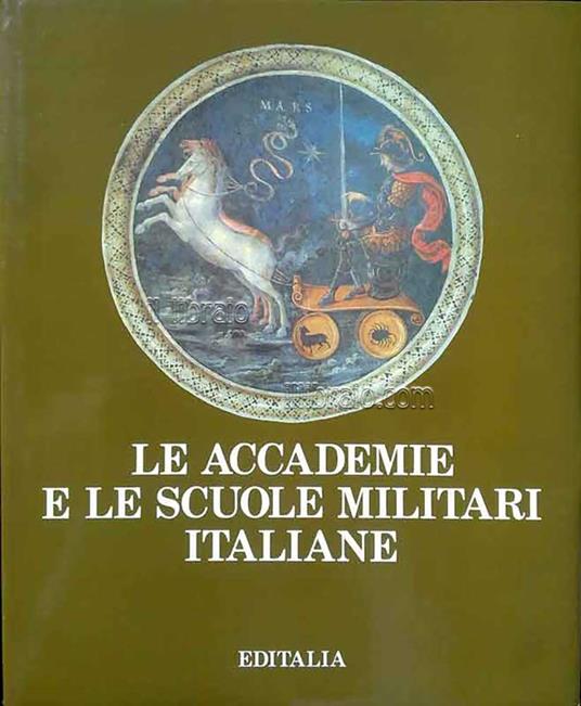 Le accademie e le scuole militari italiane - copertina