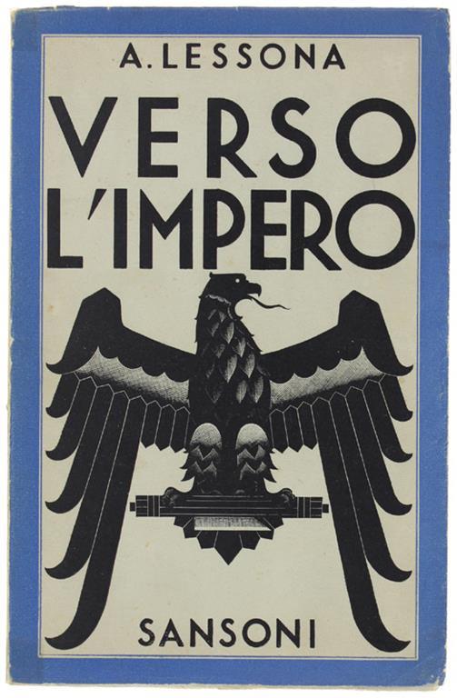 VERSO L'IMPERO. Memorie per la storia politica del conflitto italo-etiopico - copertina