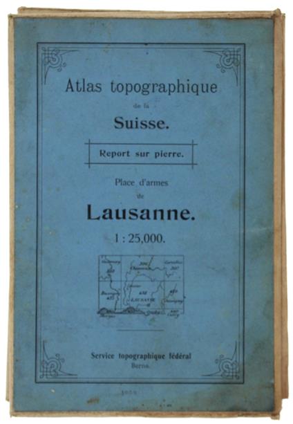 Place D'Armes De Lausanne - 1:25.000. Atlas Topographique De La Suisse. Report Sur Pierre - copertina