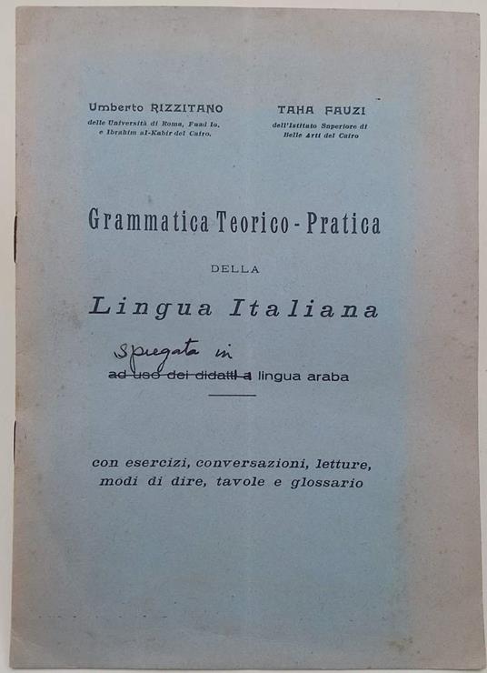 Grammatica Teorico-Pratica Della Lingua Italiana Ad Uso Dei Didatti A Lingua Araba - copertina