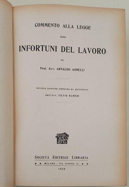 Commento Alla Legge Sugli Infortuni Del Lavoro - Aldo Agnelli - copertina