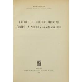 I delitti dei pubblici ufficiali contro la pubblica amministrazione - copertina