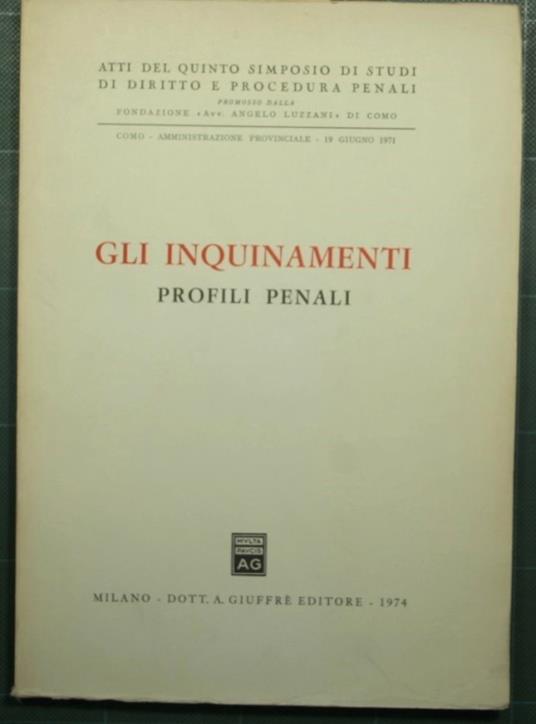 Gli inquinamenti - Profili penali - copertina