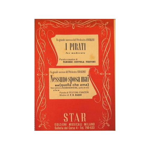 I pirati ( fox moderato ) - Nessuno sposa mai quella che ama ( slow ) - copertina