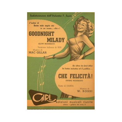 Goodnight Milady ( slow moderato ) - Che felicità ( swing moderato ) - copertina