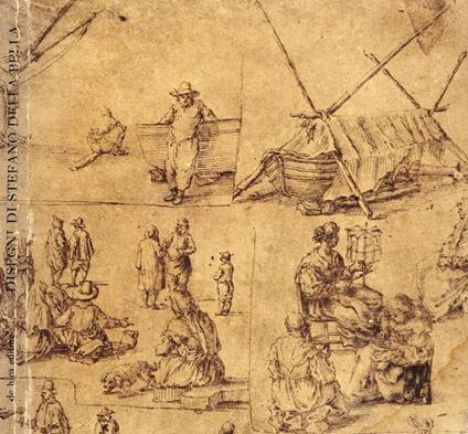 Disegni di Stefano Della Bella 1610-1664 - Mario Catelli - copertina