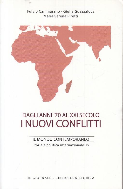 Dagli Anni '70 Al Xxi Secolo Nuovi Conflitti - copertina