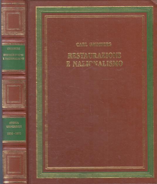 Restaurazione Nazionalismo- Grimberg- Storia Universale- 10 - Carl Grimberg - copertina