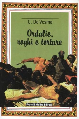 Ordalie, roghi e torture - copertina