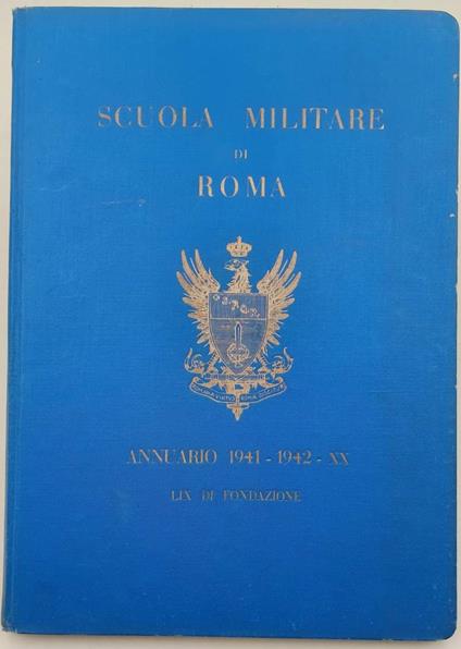 Scuola Militare Di Roma - Annuario 1941-1942-( 1942) - copertina