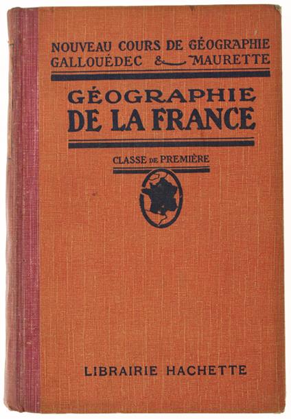 Geographie De La France. Classe De Première. Sixième Édition - copertina