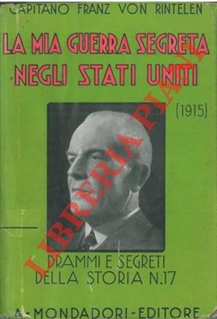 La mia guerra segreta negli Stati Uniti (1915) - Franz von Rintelen - copertina