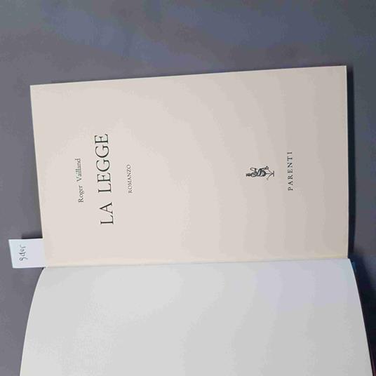 Roger Vailland - La Legge Romanzo Parenti - Roger Vailland - copertina