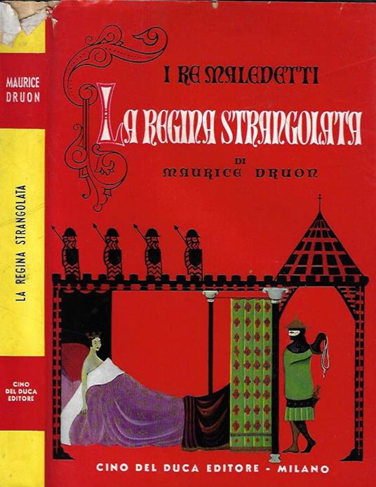 La regina strangolata - Maurice Druon - copertina