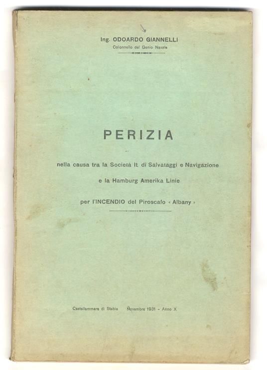 Perizia nella causa tra la Società It. di Salvataggi e Navigazione e la Hamburger-Amerika Linie per l'incendio del piroscafo "Albany" - copertina