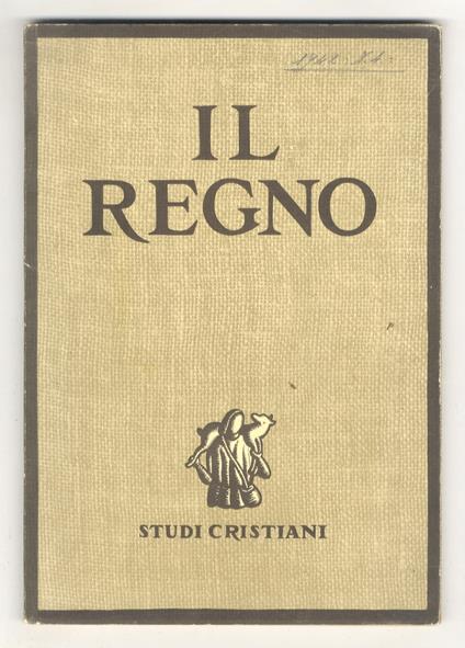 REGNO (IL). Pubblicazione trimestrale di studi cristiani. Anno primo. Numero quattro. Ottobre 1942 - copertina