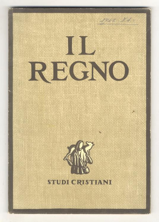 REGNO (IL). Pubblicazione trimestrale di studi cristiani. Anno primo. Numero quattro. Ottobre 1942 - copertina