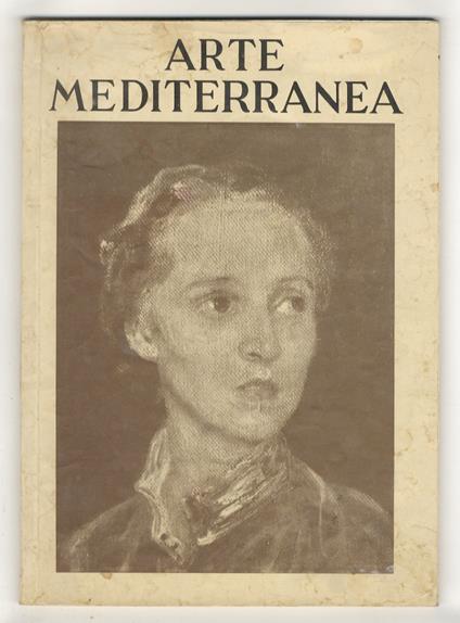 ARTE Mediterranea. Rivista bimestrale di arte figurativa. Luglio-agosto 1949 - copertina