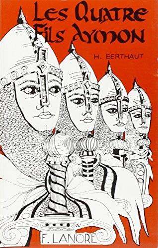 Les Quatre Fils Aymon. Chanson de geste du XIII siècl - copertina