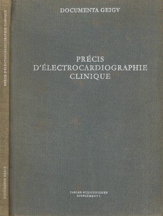 Précis d'électrocardiographie clinique - copertina