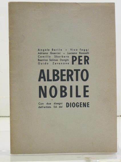 Per Alberto Nobile con due disegni dell'artista - copertina