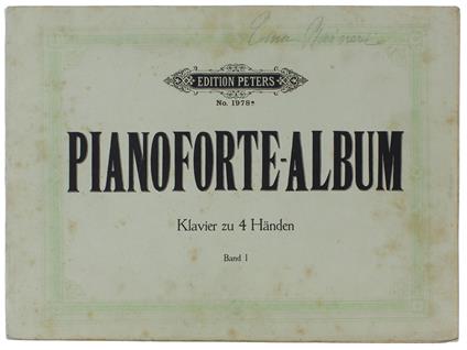 Pianoforte Album Sammlung Beliebter Kompositionen Fur Pianoforte  Zu 4 Handen. Band I: Originalwerke - copertina