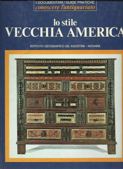 Lo stile VECCHIA AMERICA - copertina