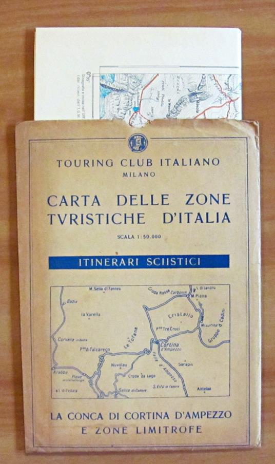 CARTA DELLE ZONE TURISTICHE D'ITALIA - Itinerari Sciistici- LA CONCA DI CORTINA D'AMPEZZO E ZONE LIMITROFE - copertina