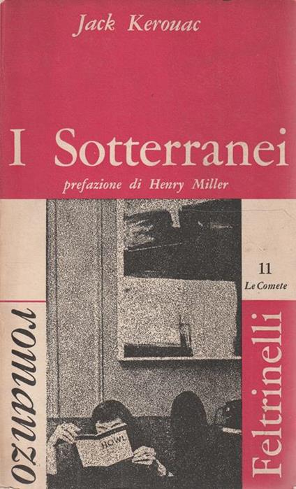 1° Edizione ! I Sotterranei. Prefazione di Henry Miller - Jack Kerouac - copertina