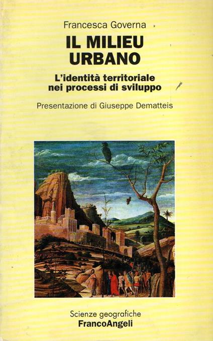 Il milieu urbano : L'identità territoriale nei processi - copertina