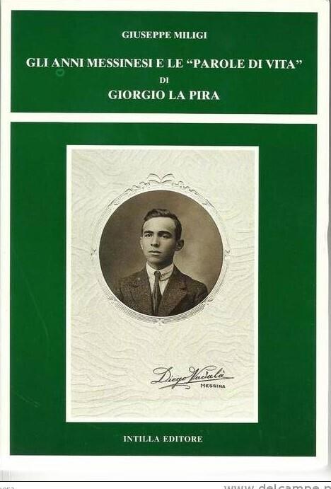 Gli anni messinesi e le "parole di vita" di Giorgio La Pira - copertina