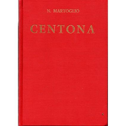 Centona : raccolta completa di poesie siciliane - Nino Martoglio - copertina